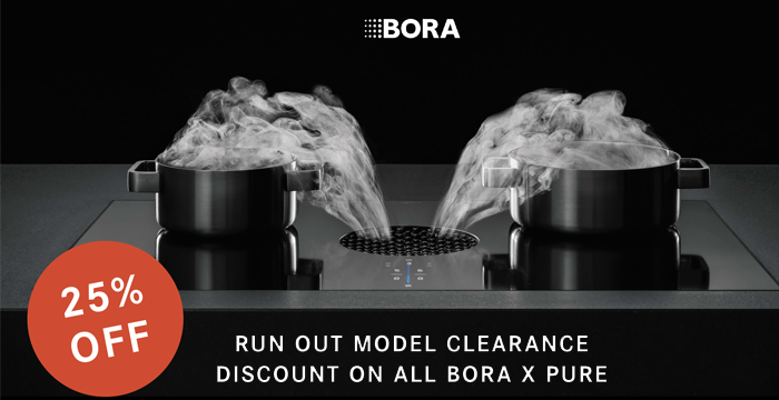 Bora X pure 25% off - Brisbane Appliance Sales